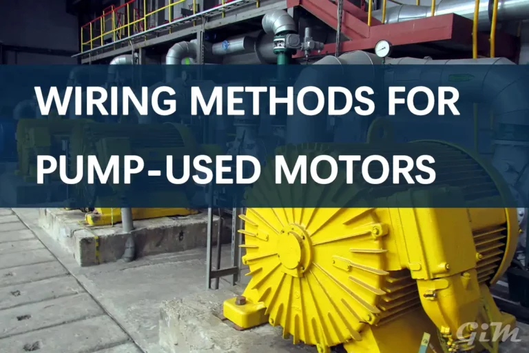 Wiring Methods for Industrial pump-used Three-Phase Motors